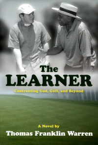 托马斯·沃伦的《学习者:面对上帝、高尔夫和超越》封面。