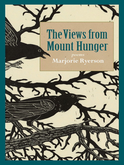 The Views from Mount Hunger by Marjorie Ryerson'65
