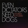 《独裁者也需要狗:故事与诗歌》，作者亨利·f·扎奇尼，1992年